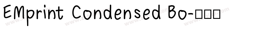 EMprint Condensed Bo字体转换